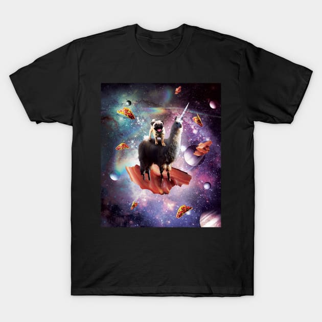 Space Pug Riding Llama Unicorn - Bacon & Taco T-Shirt by Random Galaxy